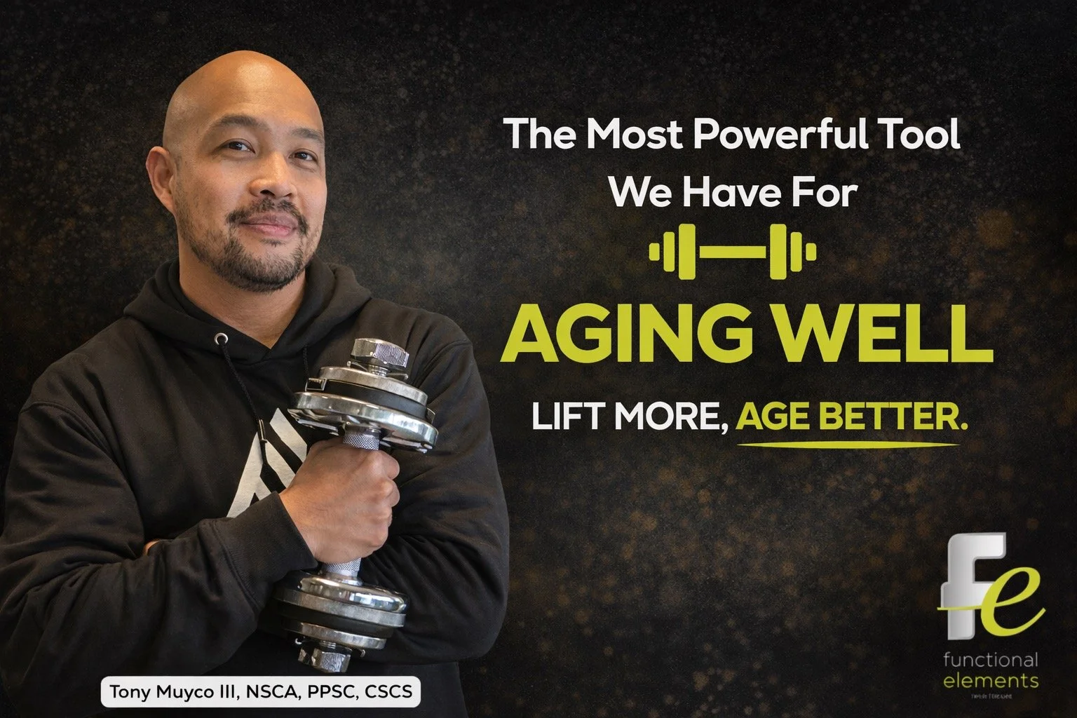 Strength Training: The Most Powerful Tool We Have for Aging Well