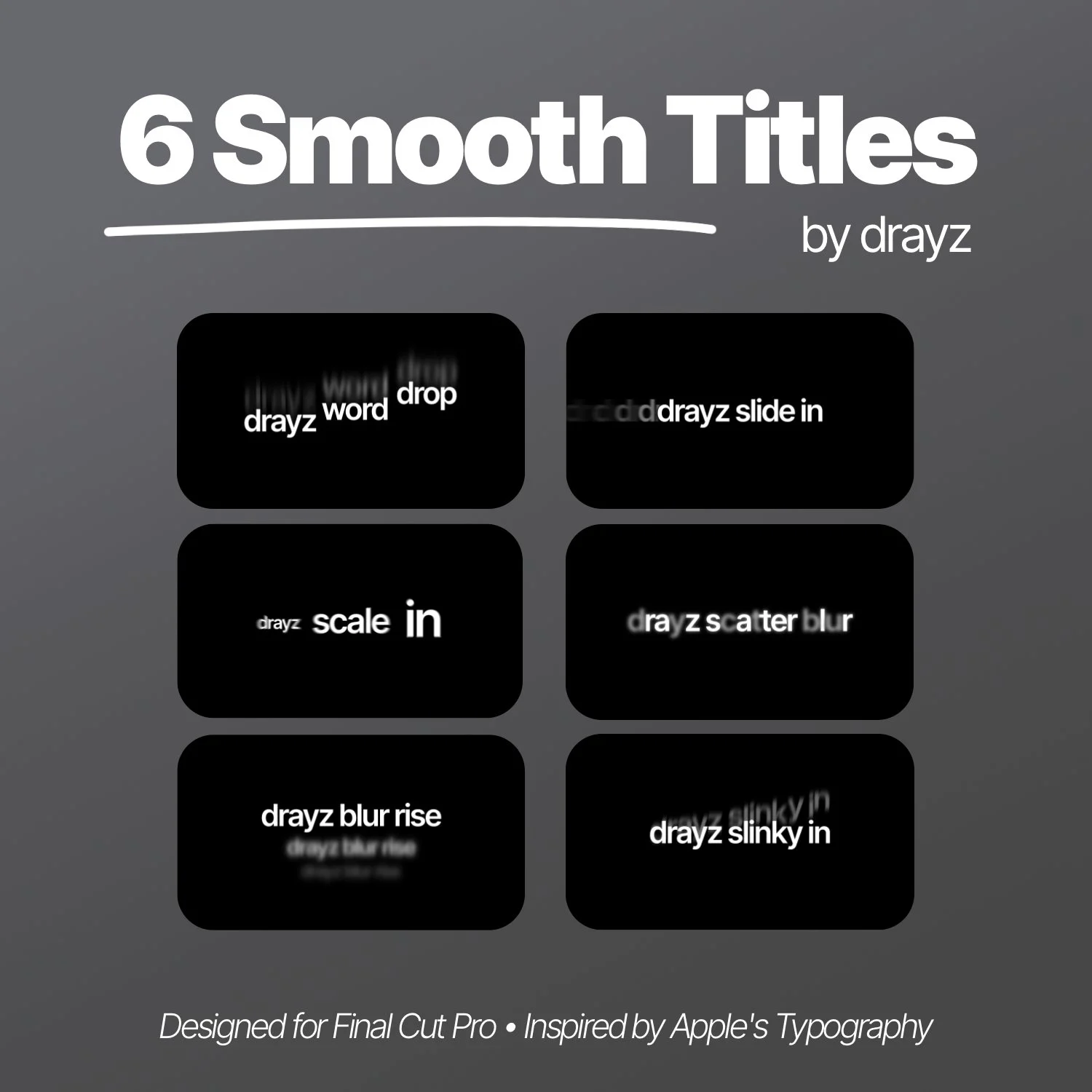 Drayz Smooth Titles for Final Cut Pro