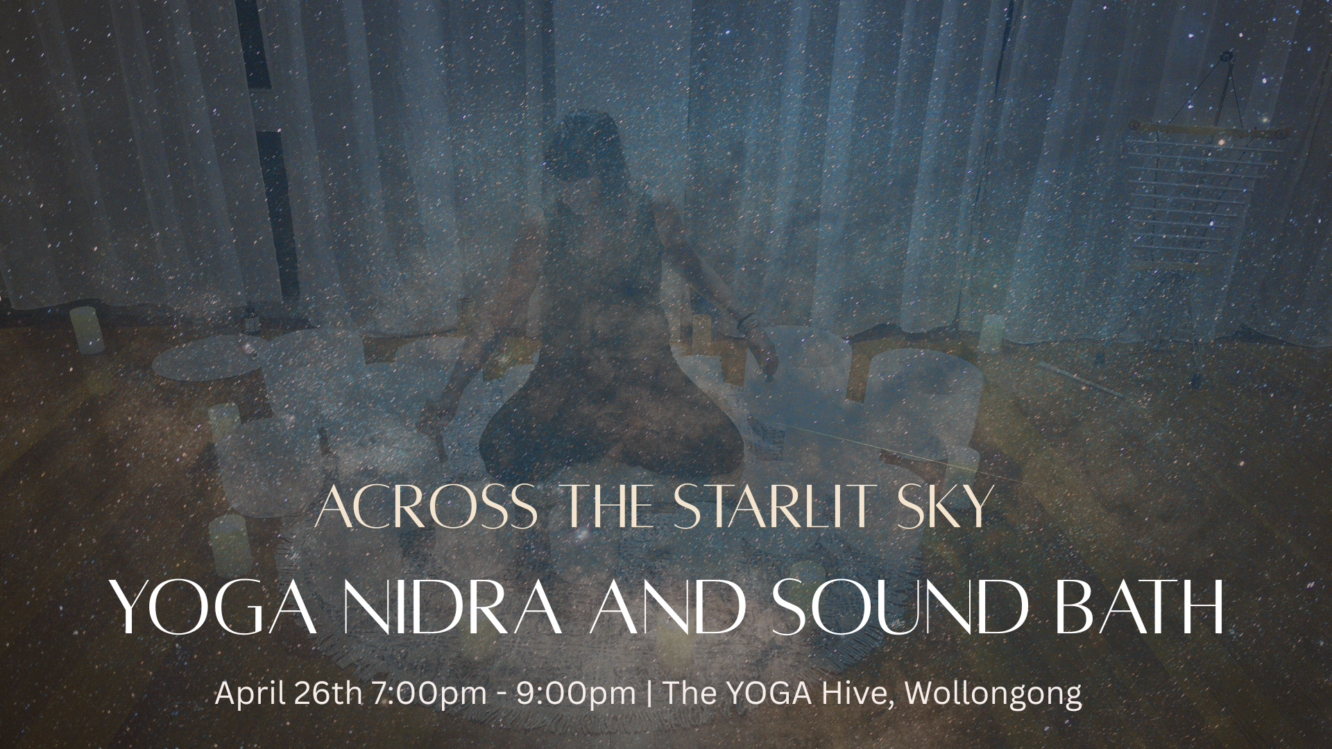 Across the Starlit Sky: Yoga Nidra and Sound Bath