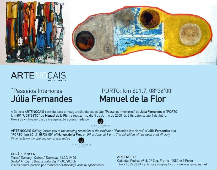 Júlia Fernandes & Manuel de la Flor  - Arte no Cais, Porto | 2008