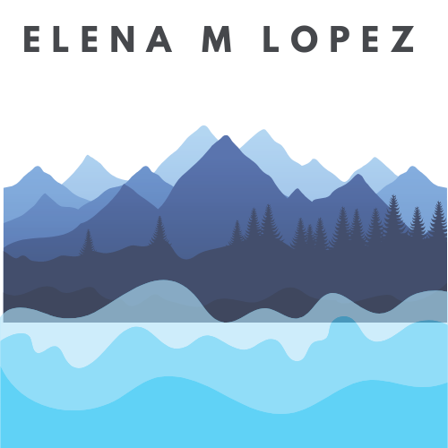 Elena M. Lopez, Ph.D. Environmental Data Science and Informatics