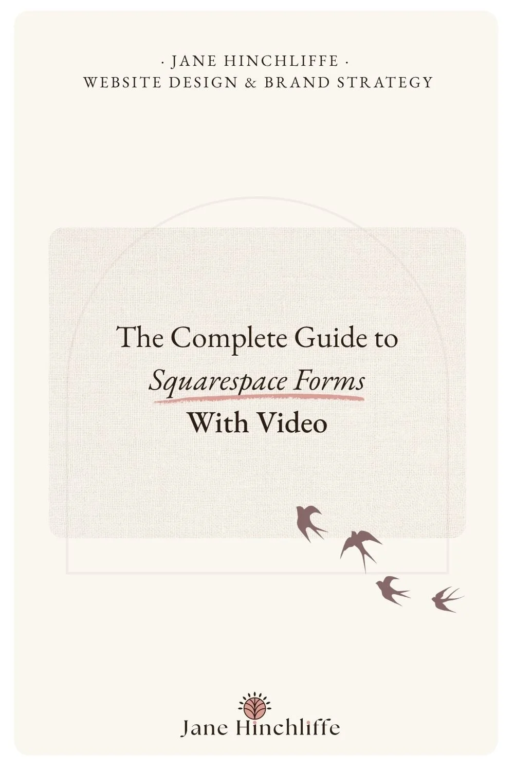 The Complete Guide to Squarespace Forms With Video