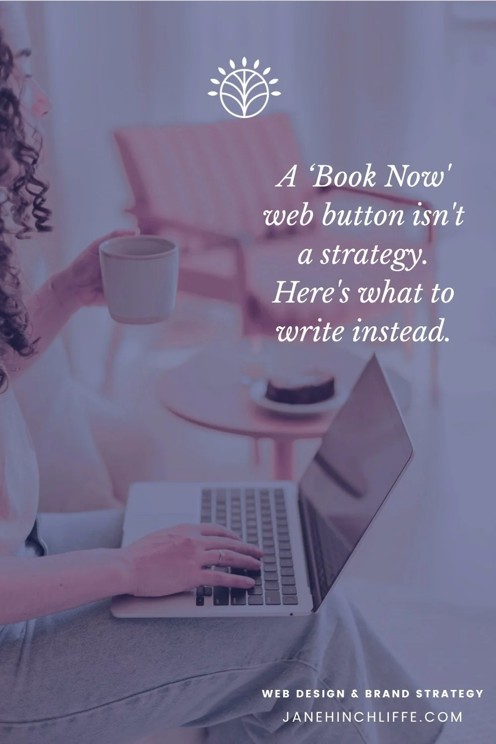 A woman with her laptop, warm drink — representing a small business owner improving their website Squarespace CTA buttons by Jane Hinchliffe