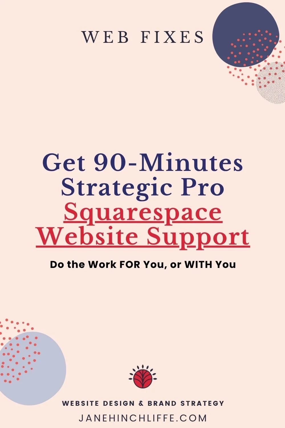 Get 90-Minutes Strategic Pro Squarespace Website Support