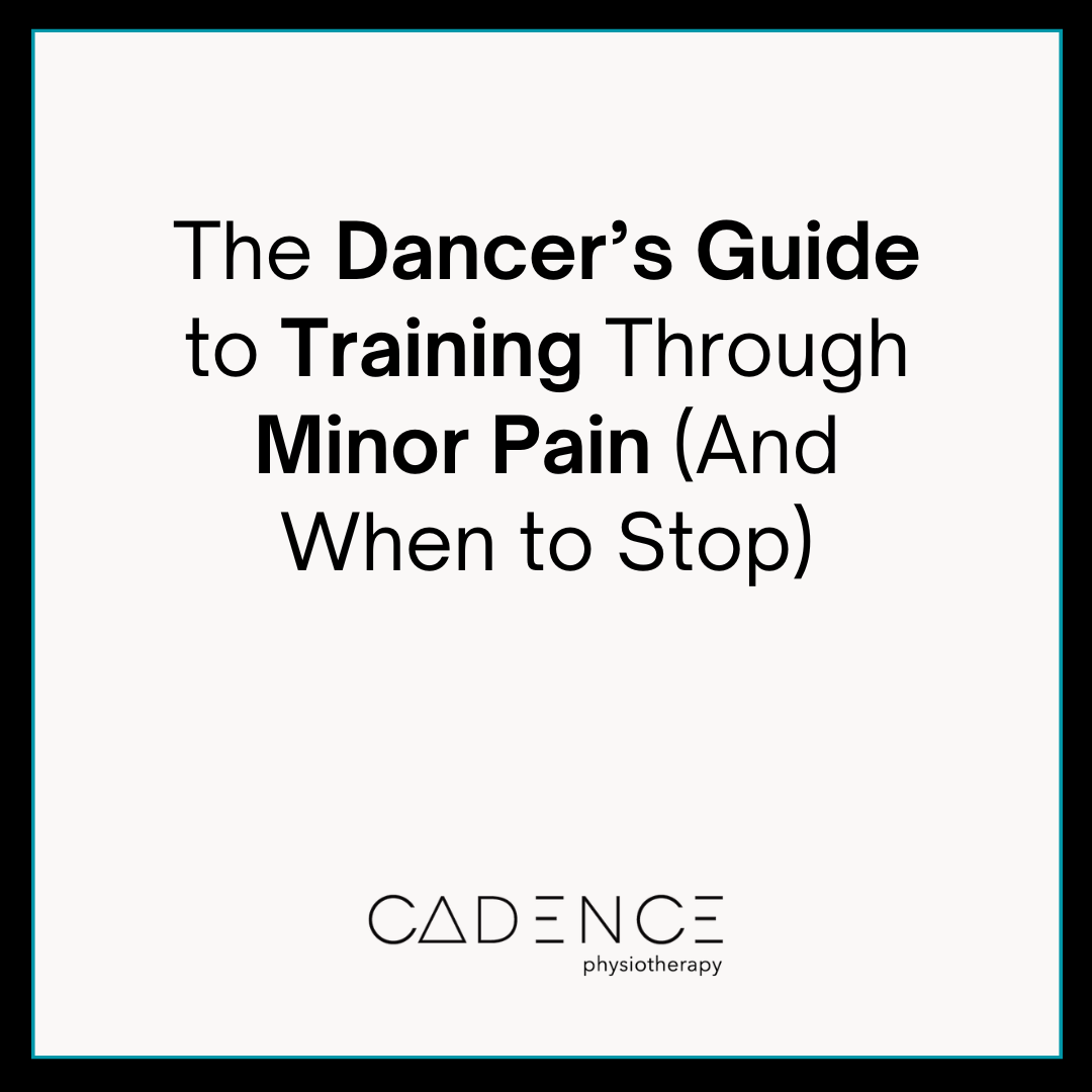 The Dancer’s Guide to Training Through Minor Pain (And When to Stop)