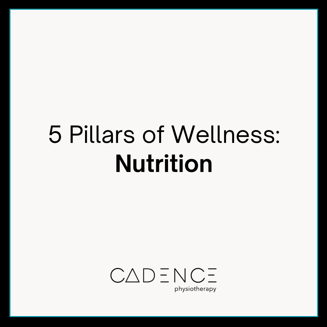5 Pillars of Wellness: Nutrition