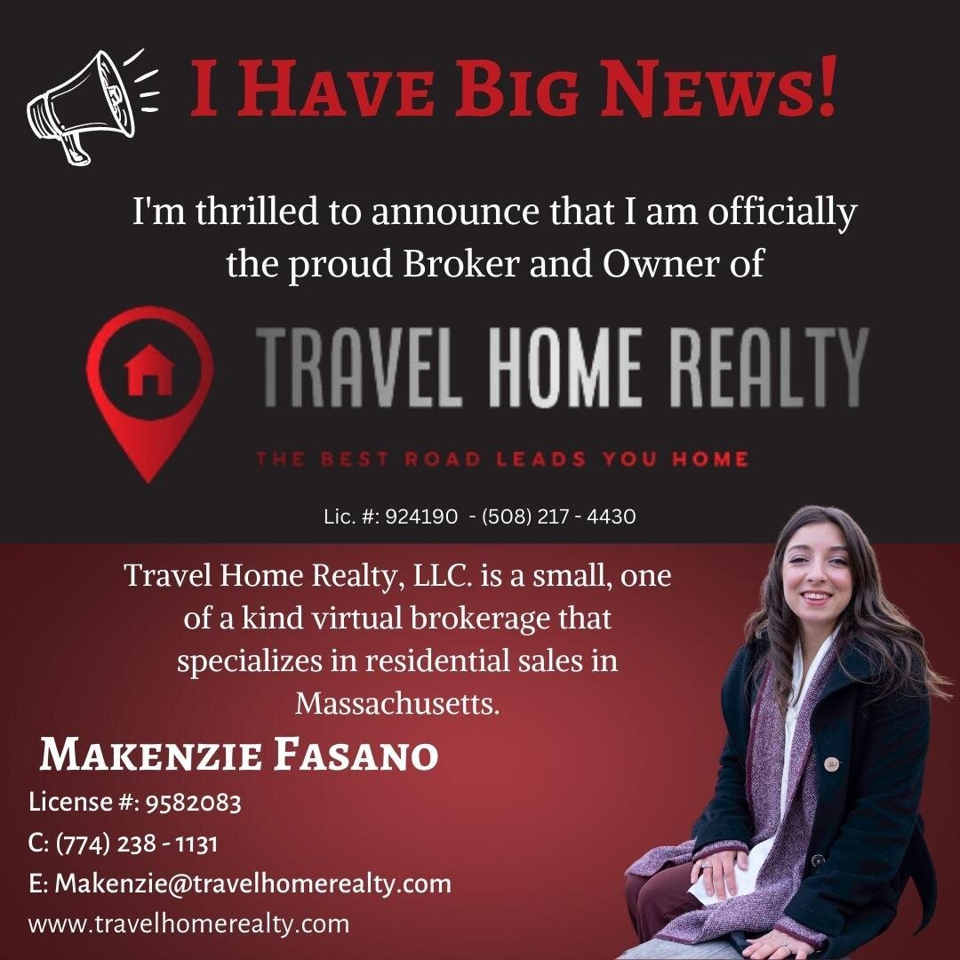 Big things have been happening behind the scenes over here! I am beyond excited to announce that I am officially a licensed Massachusetts Real Estate Broker and Owner of my very own agency, Travel Home Realty, LLC. The best road leads you home. 

As 