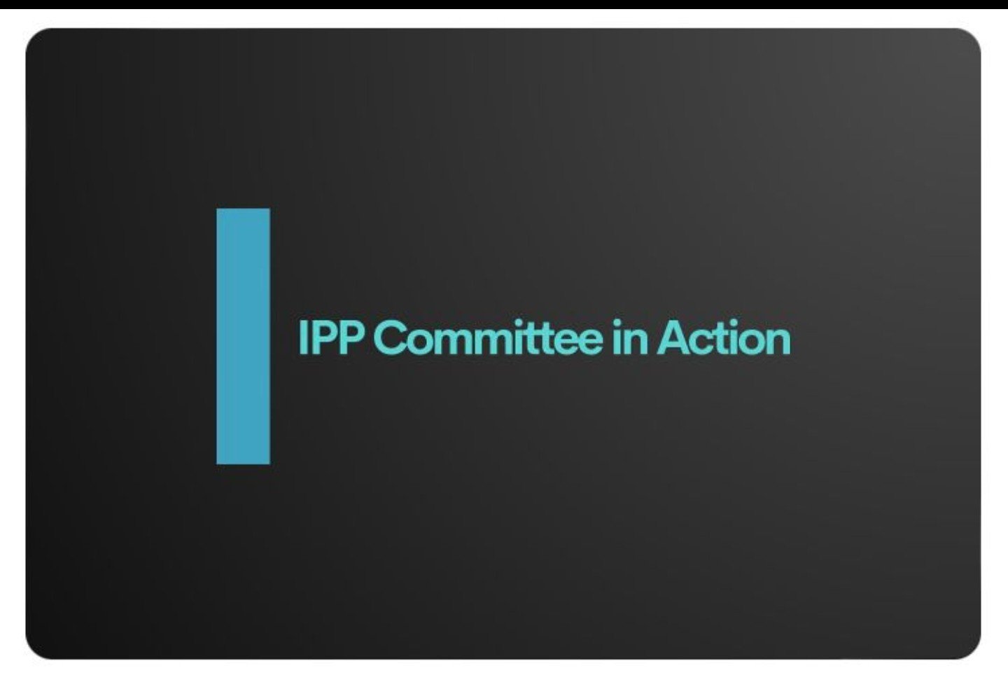 IPP COMMITTEE IN ACTION