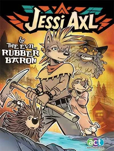 Jessi Axl and the Evil Rubber Baron