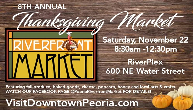 Peoria Riverfront Thanksgiving Market