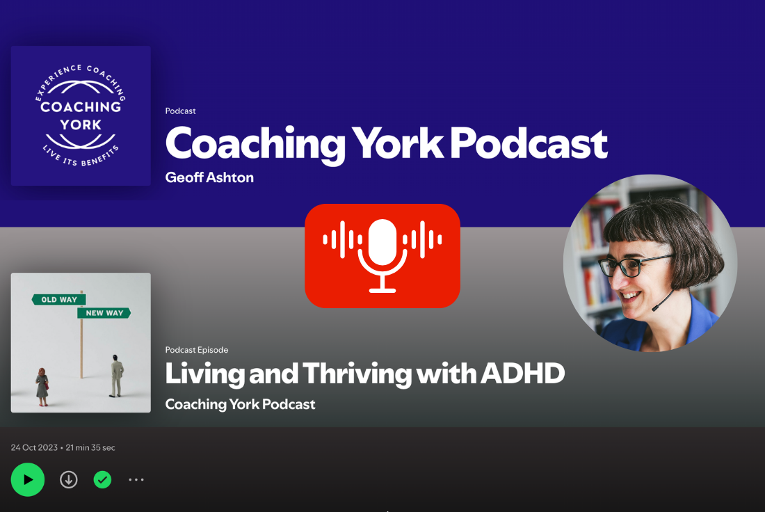 PODCAST: Living and Thriving with ADHD