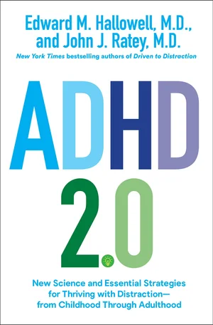 ADHD 2.0 by Dr Ned Hallowell