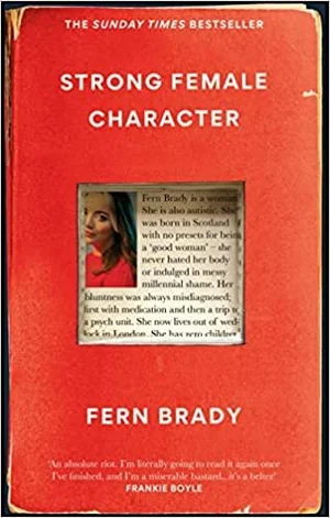 Strong Female Character by Fern Brady