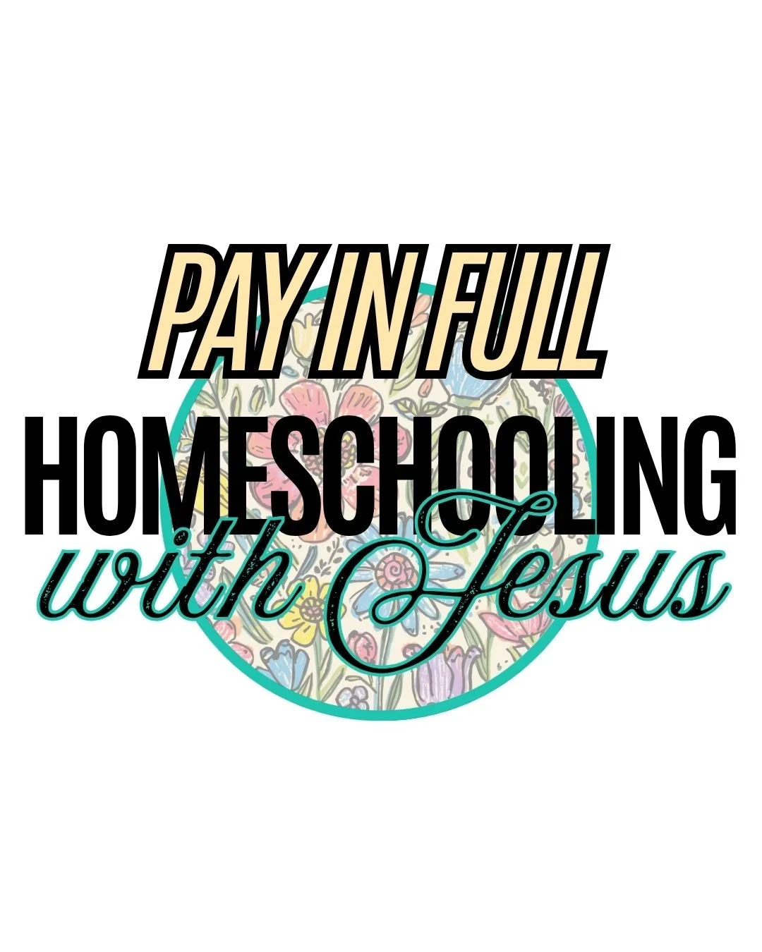 Homeschooling Jesus Group | Fall 2026 Semester (PAY IN FULL)