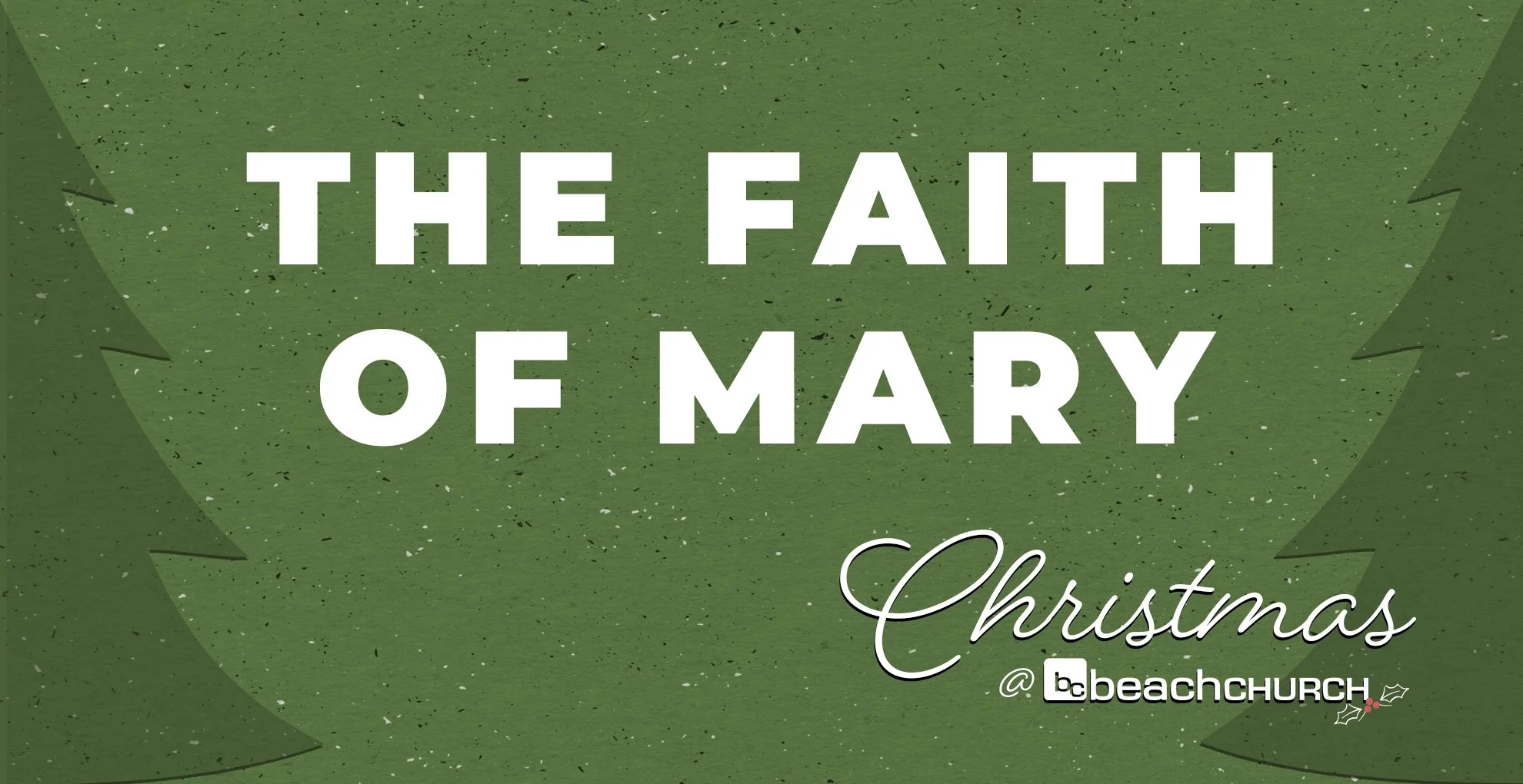 Christmas - The Faith of Mary