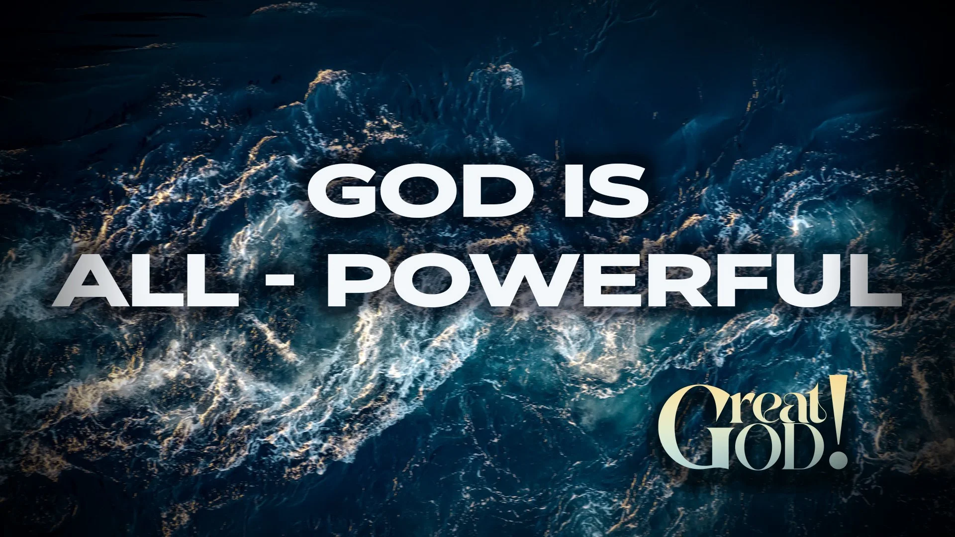 God is All-Powerful