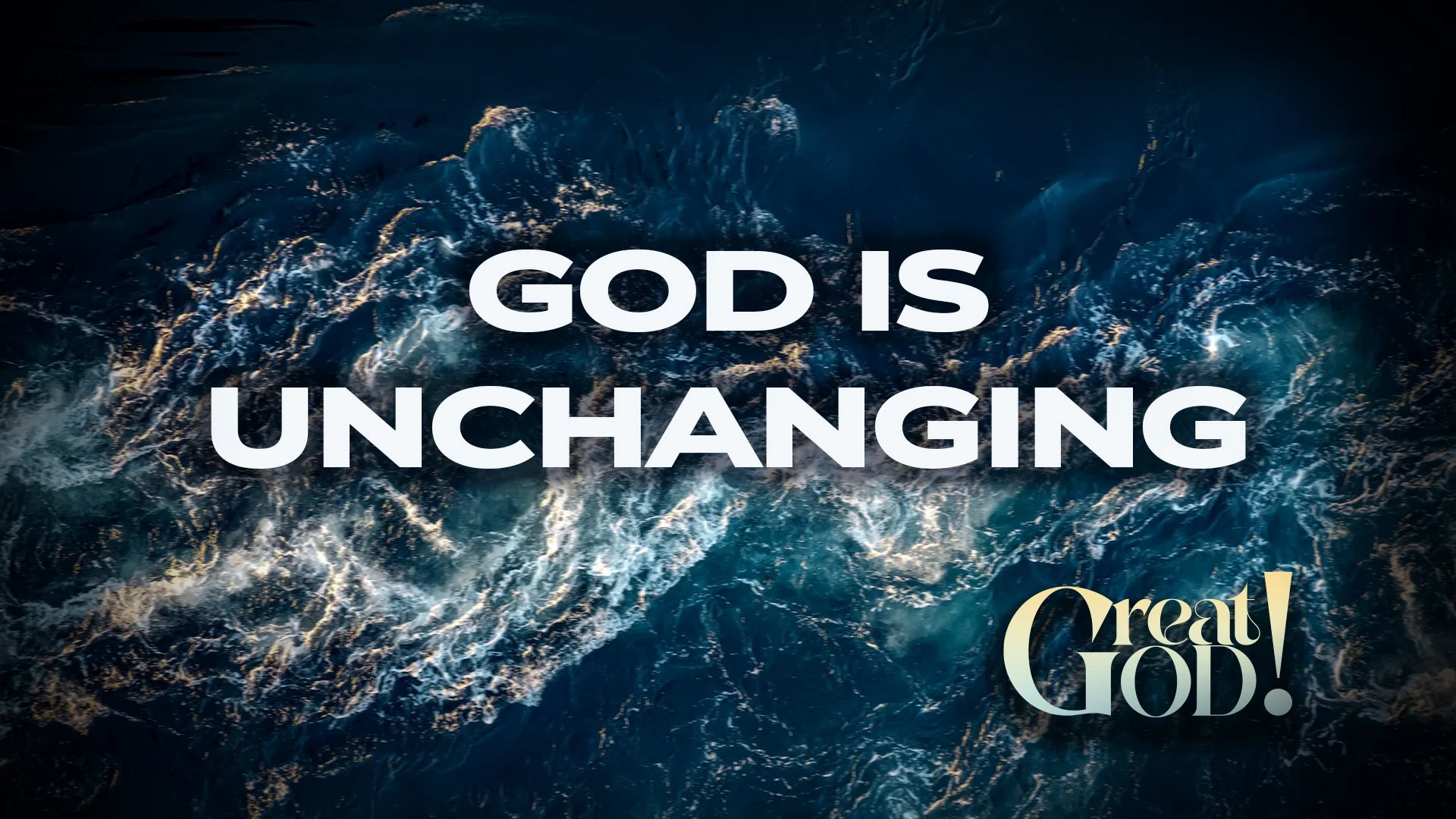 God is Unchanging