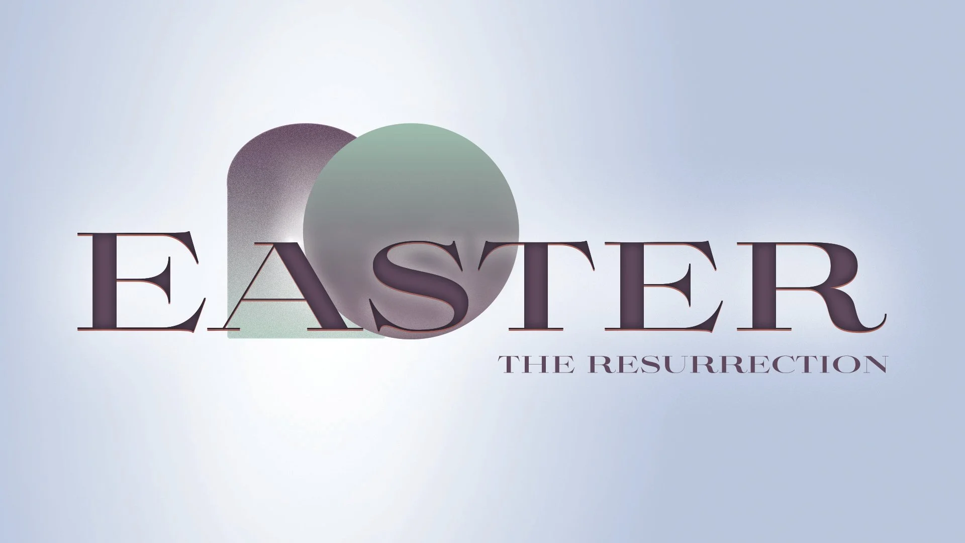 Easter: The Resurrection