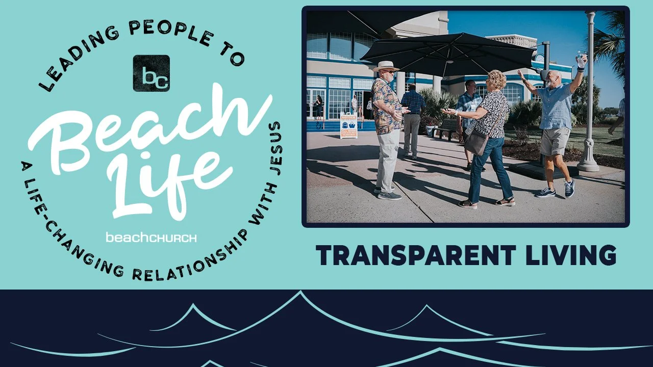 Beach Life: Transparent Living