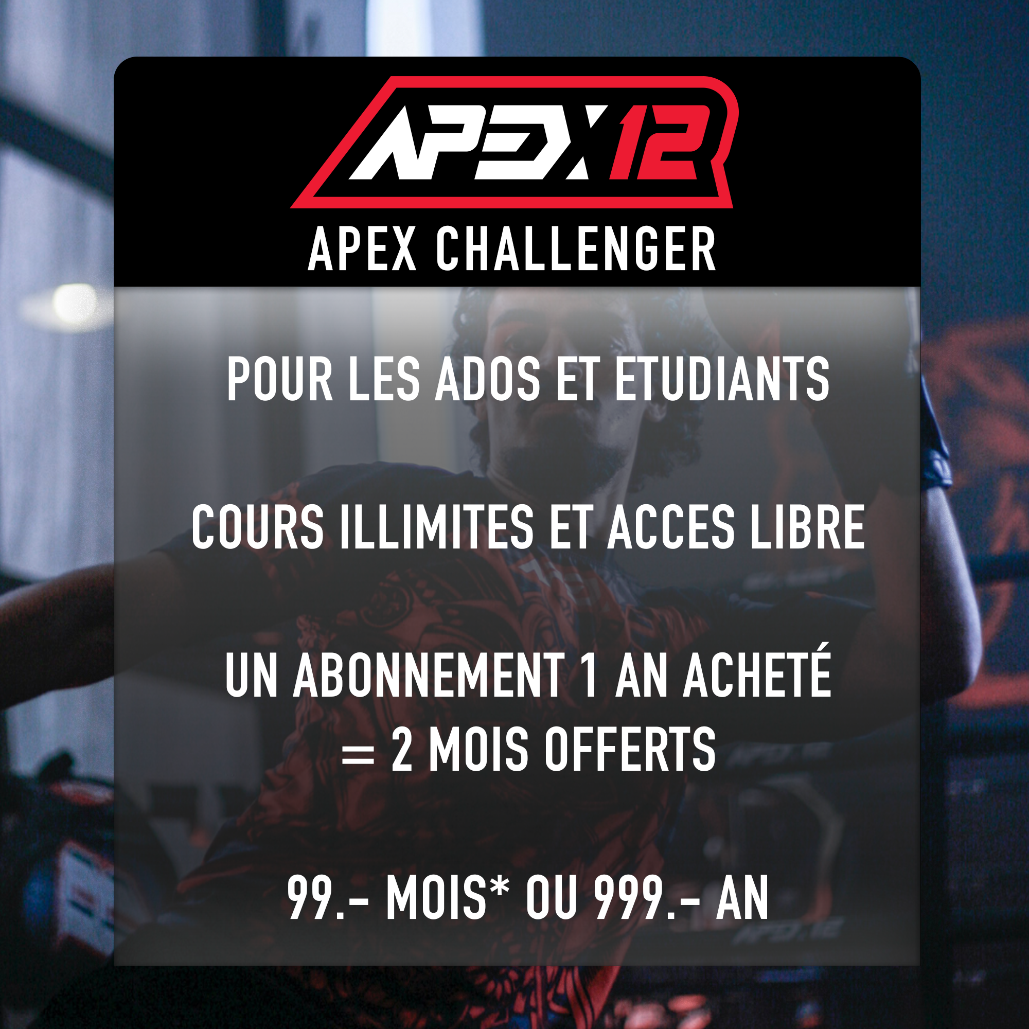 Affiche promotionnelle pour un abonnement annuel de formation e-sport intitulé APEX CHALLENGER, destiné aux adolescents et étudiants, offrant des cours illimités et un accès libre, avec un abonnement annuel à 99 euros ou 999 euros.