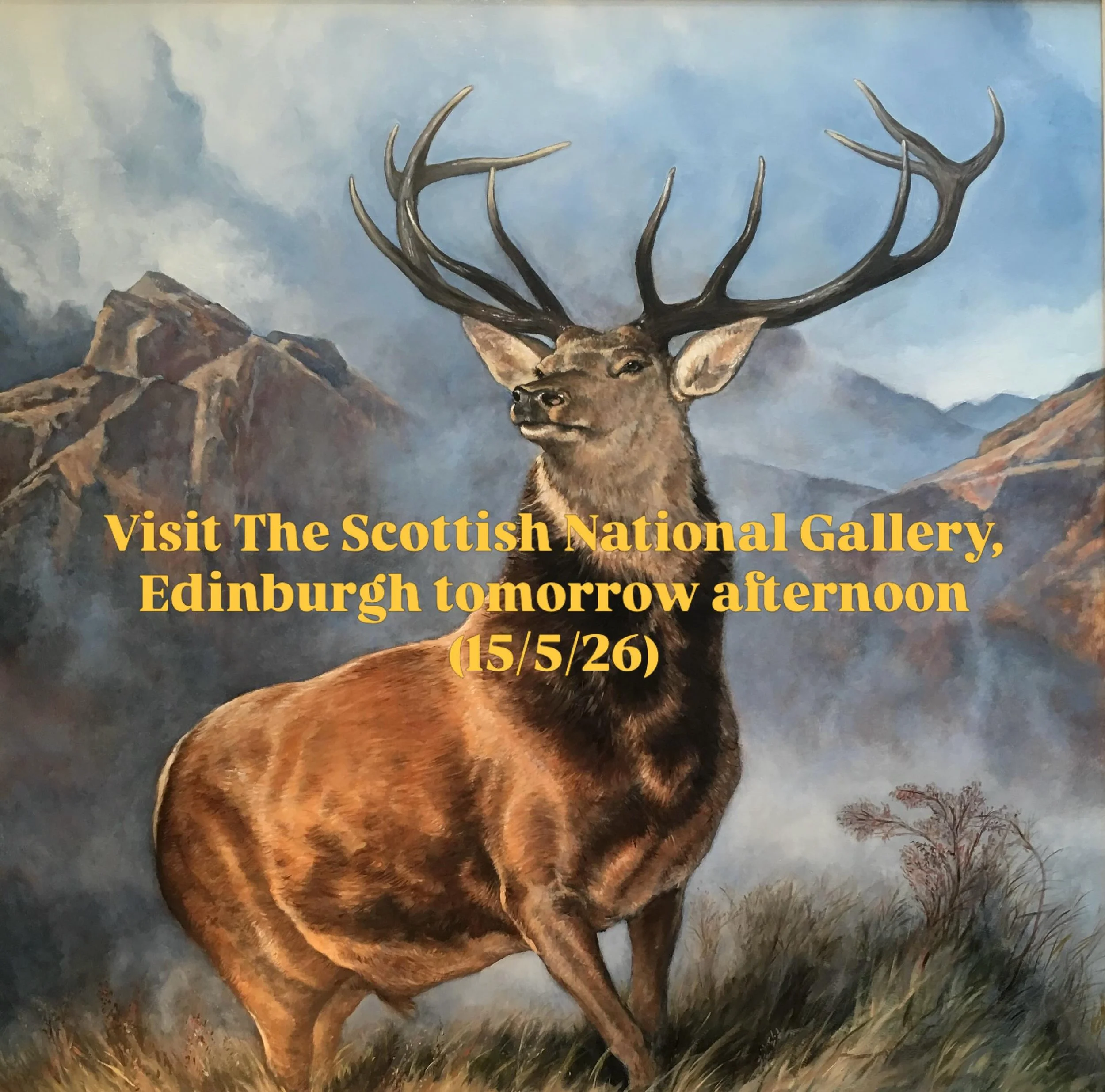 I will be at @nationalgalleriesscot tomorrow (Friday 15th May)afternoon to complete my copy of Thomas Gainsborough&rsquo;s The Honourable Mrs Graham, pop by for blether with me!
I did this copy of Landseer&rsquo;s Monarch of the Glen a few years ago,