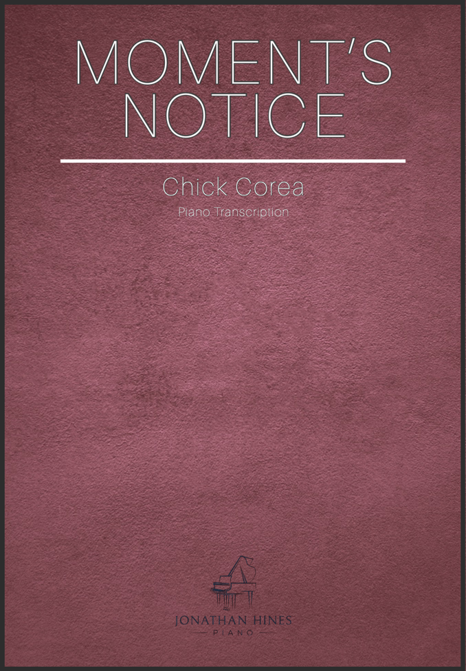 Moment Notice.pdf Chick Corea - Moment's Notice Transcription + PDF Sheet Music ...