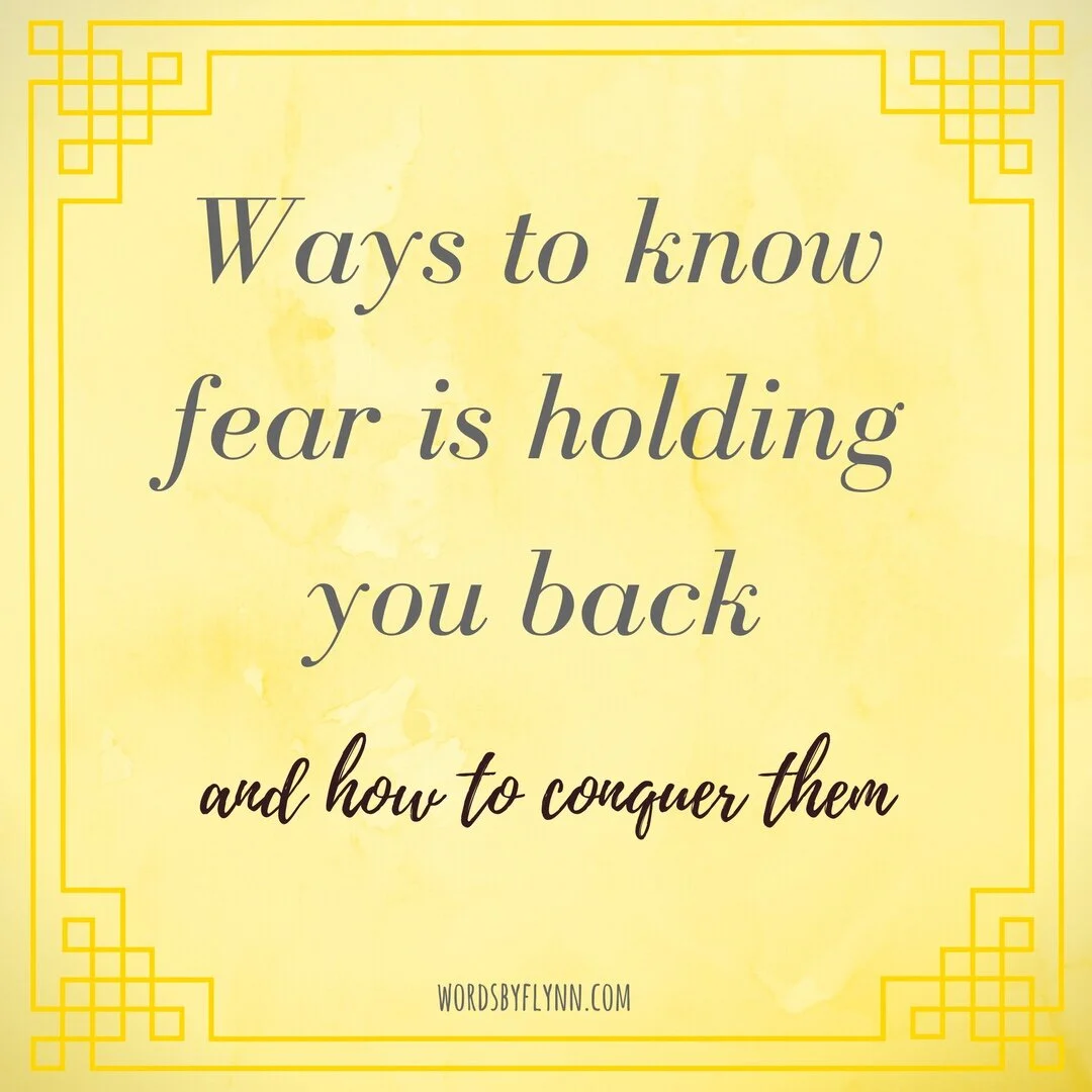 Ways to know fear is holding you back