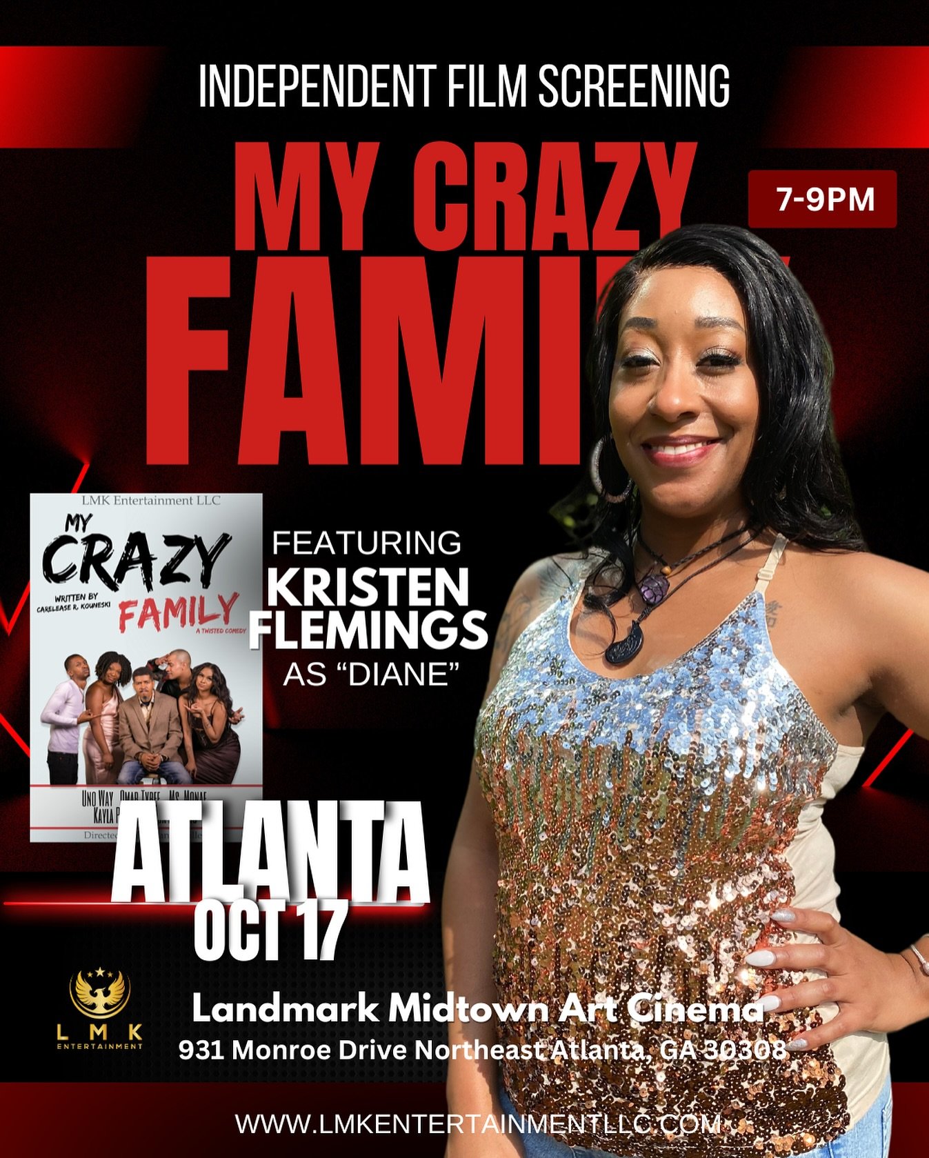My Crazy Gamily a Twisted Comedy Atlanta Movie Screening: Featuring @thecosmicgoddess777 🎬💫

Date: Thursday, October 17th
Location: Landmark Midtown Art Cinema (931 Monroe Dr NE, Atlanta, GA)
Tickets: Available now at www.lmkentertainmentllc.com
Jo