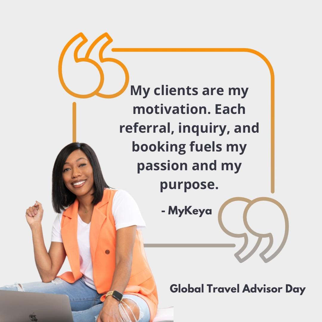 The real reward in what I do is seeing my client&rsquo;s travel plans go from ideation to actualization. Think about how many times you say &ldquo;I want to go there&rdquo; compared to how many times you book a trip. Being able to make that happen an