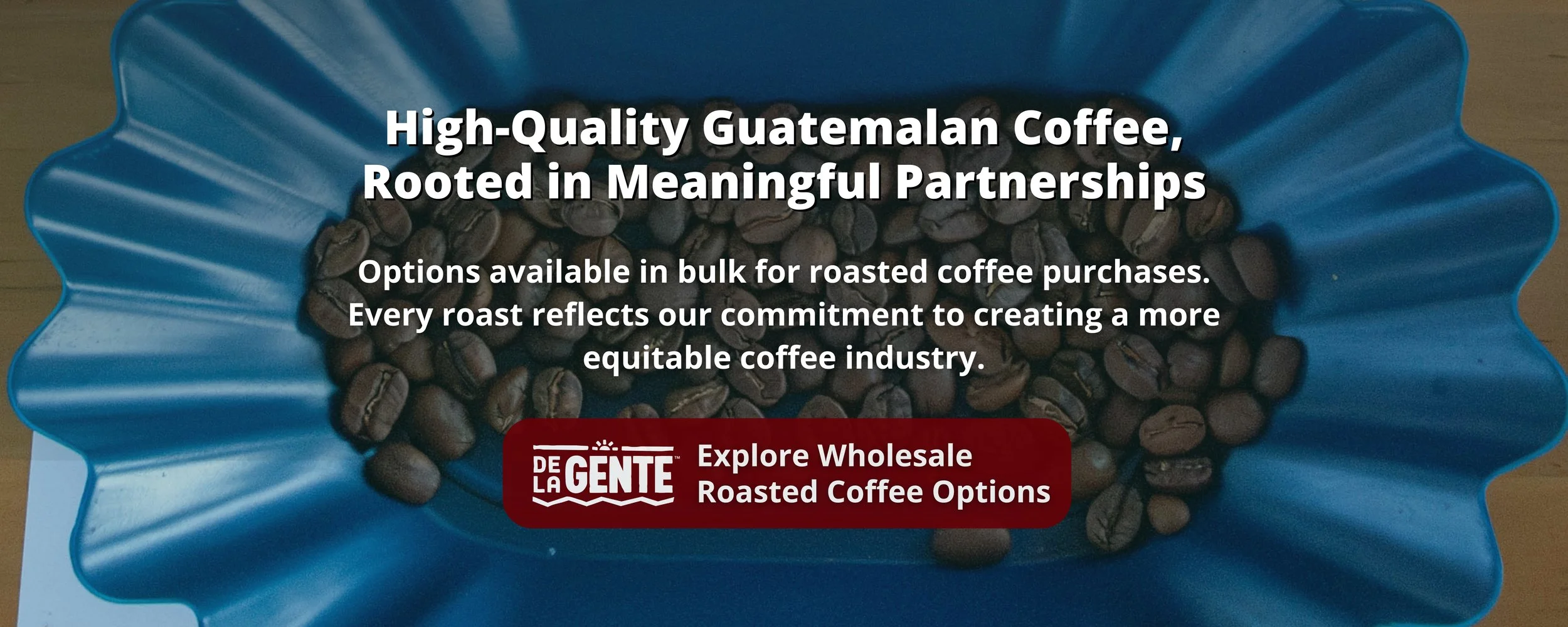 wholesale roasted coffee from Guatemala - roasted coffee in bulk