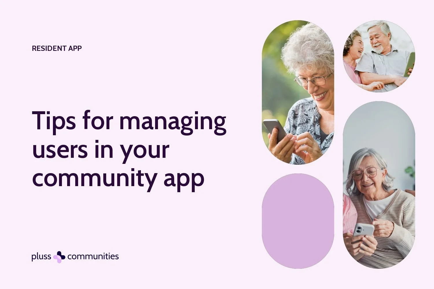 Tips for managing users in your community app