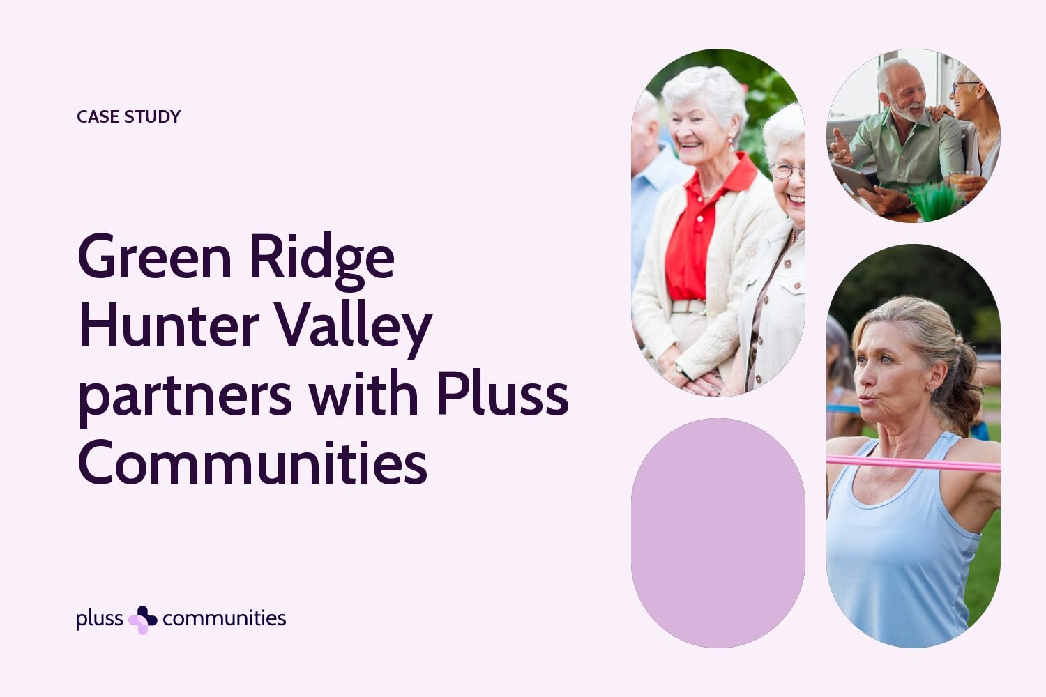 Green Ridge Hunter Valley partners with Pluss Communities. Pluss blog banner with photos of residents.