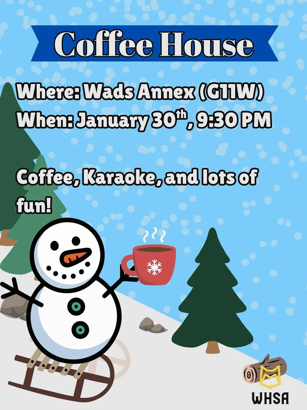 January Coffee House with WSHA!