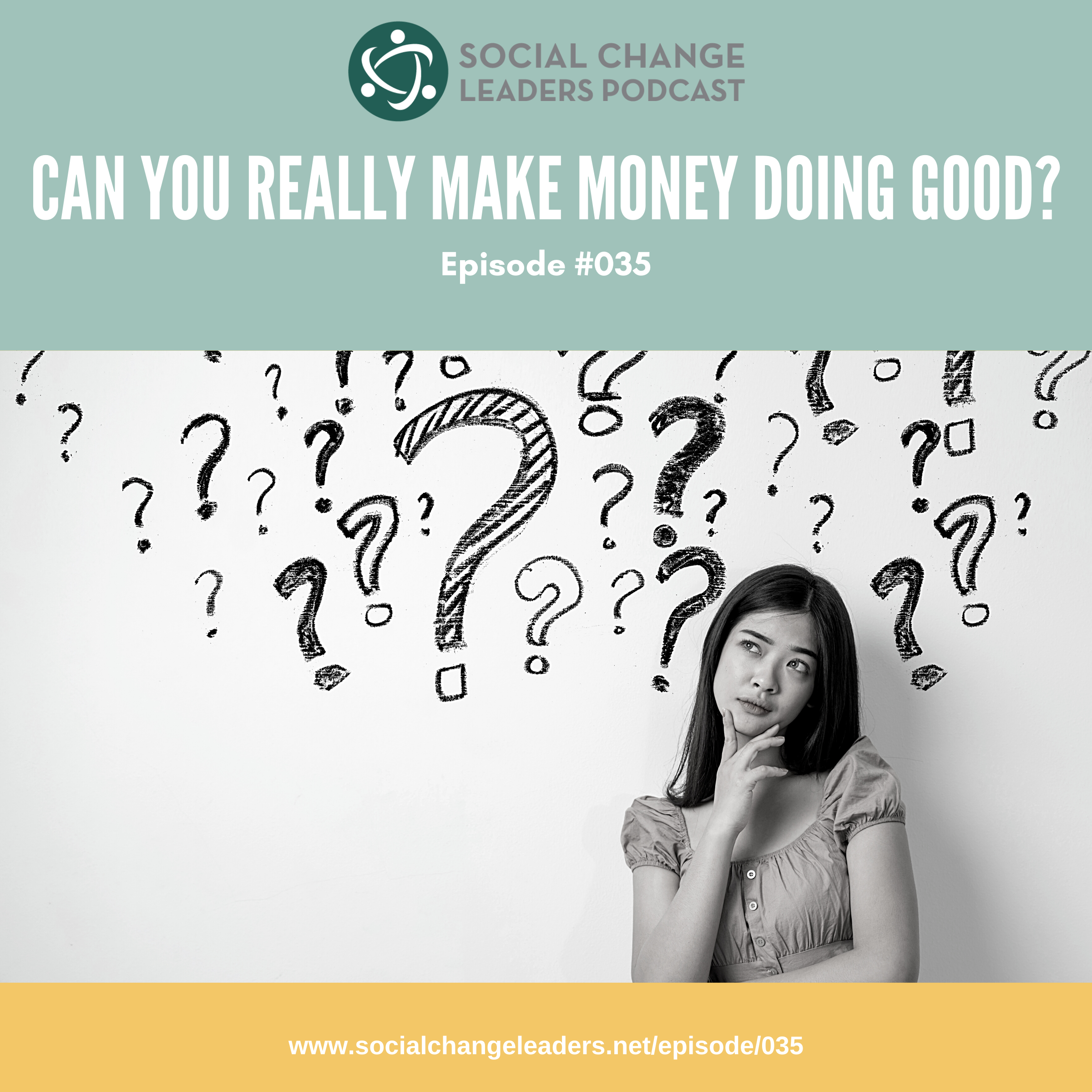 Episode #035: an You Really Make Money Doing Good?
