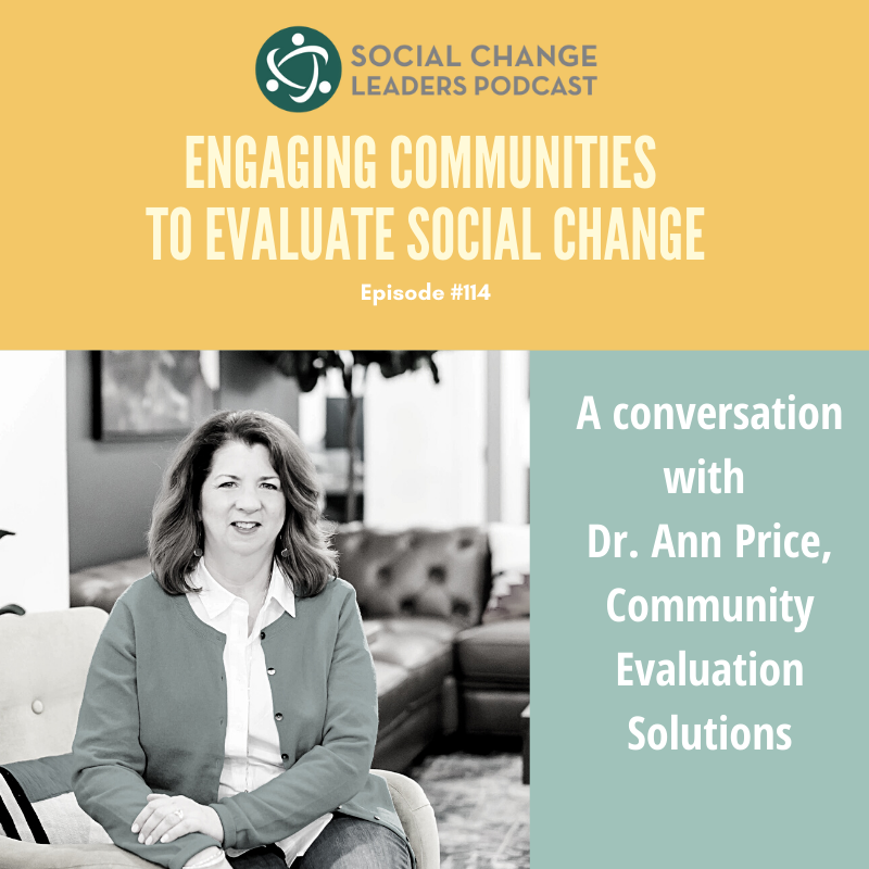 Ep. #116: Engaging Communities to Evaluate Social Change