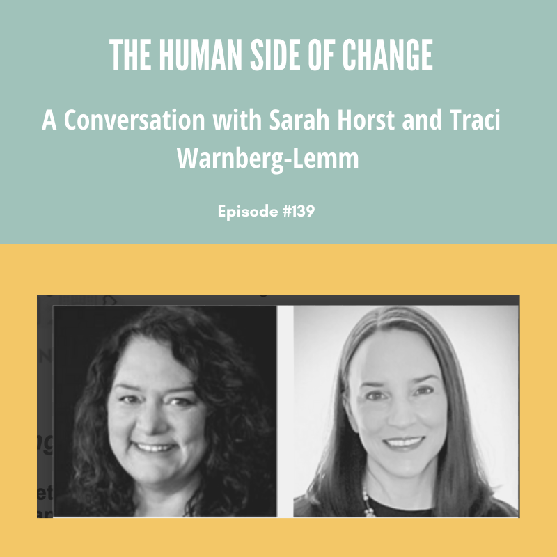 Ep. #139: The Human Side of Change