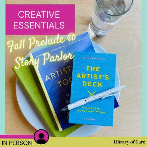 Creative Essentials at Story Parlor’s Fall Workshop Prelude | In Person