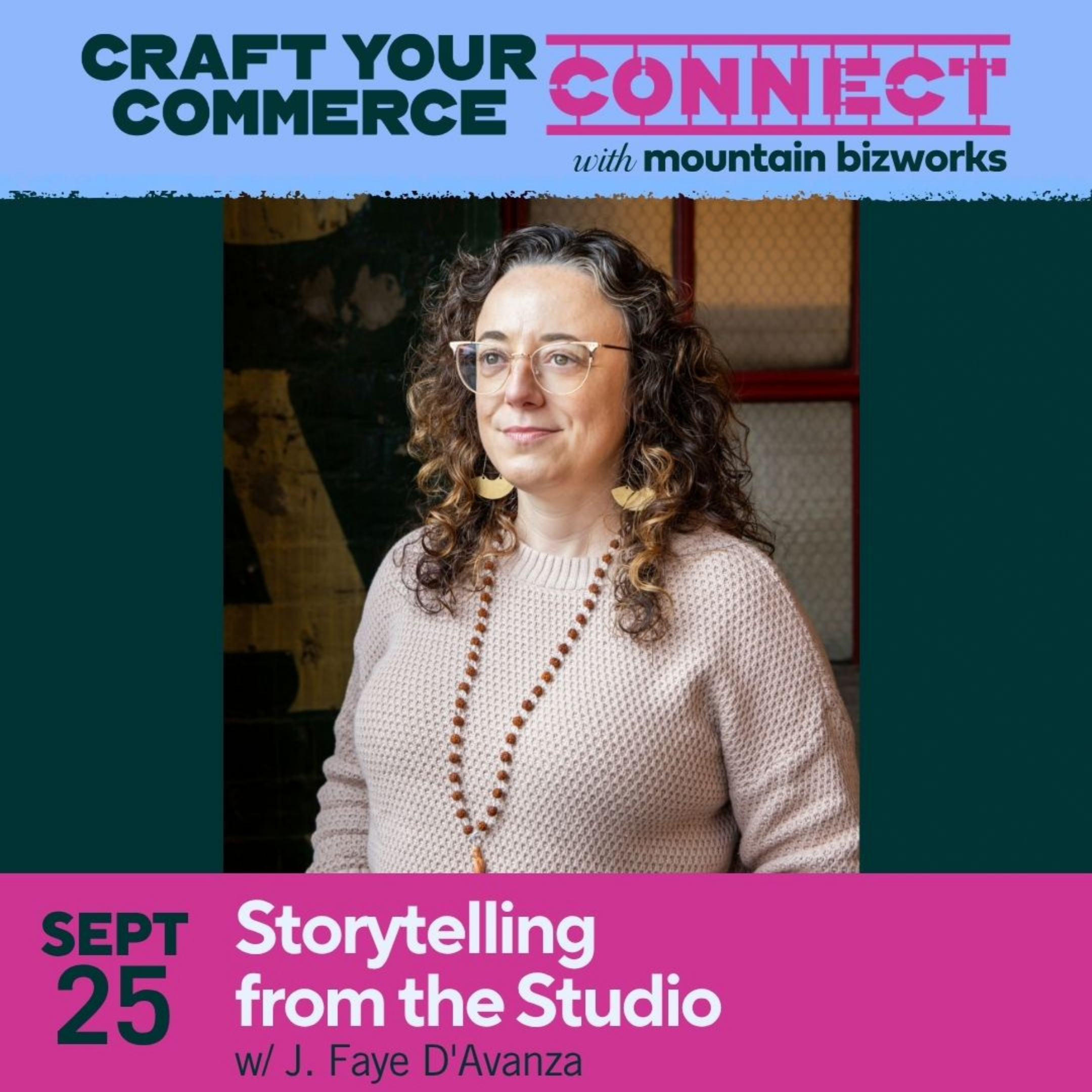 Storytelling From the Studio| In Person | Craft Your Commerce Connect | 2-Hour Intro Workshop