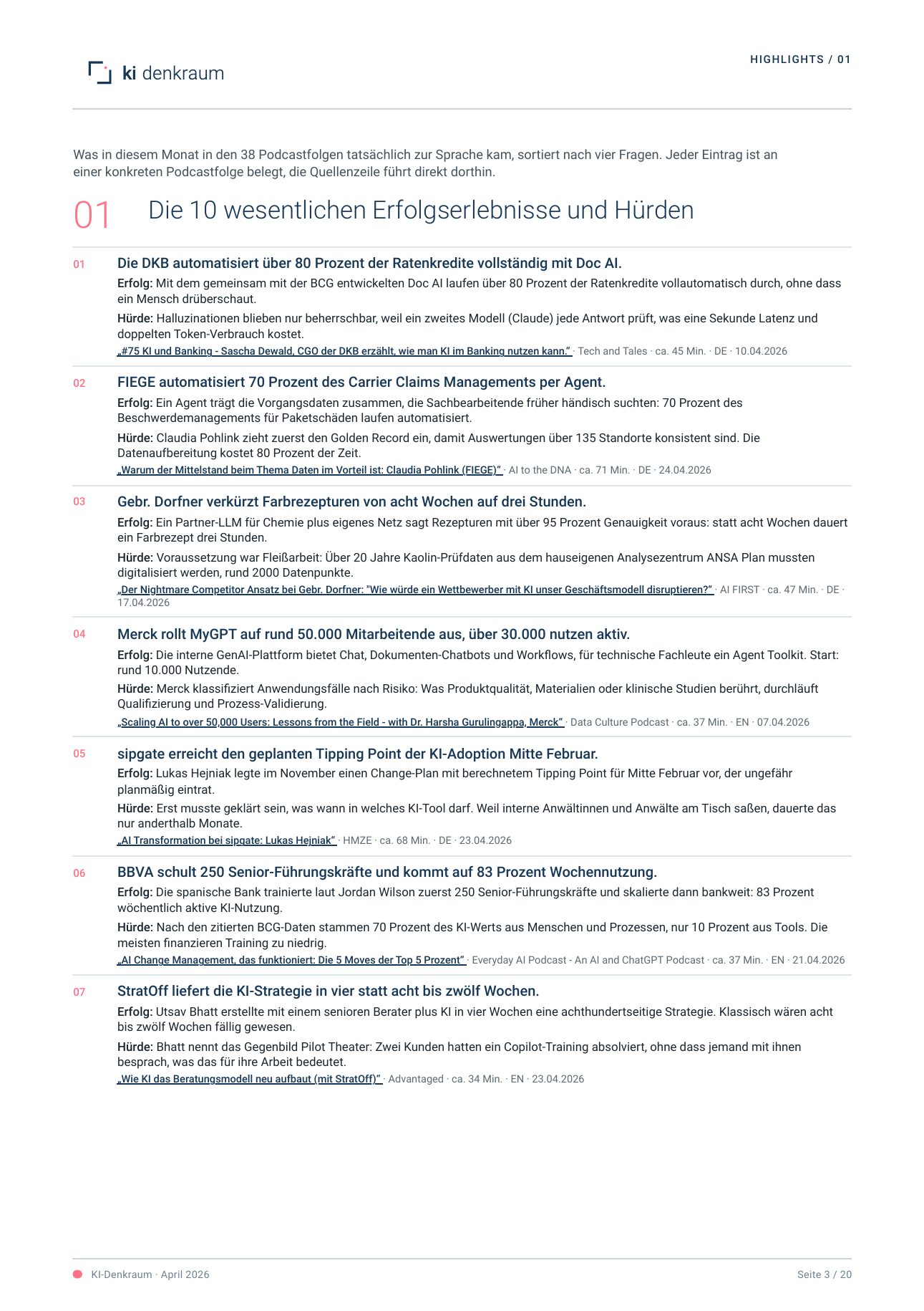 Eine der vier Kategorien der Highlights stellt die 10 wesentlichen Erfolgserlebnisse und Hürden aus den kuratierten Podcastgesprächen dar.
