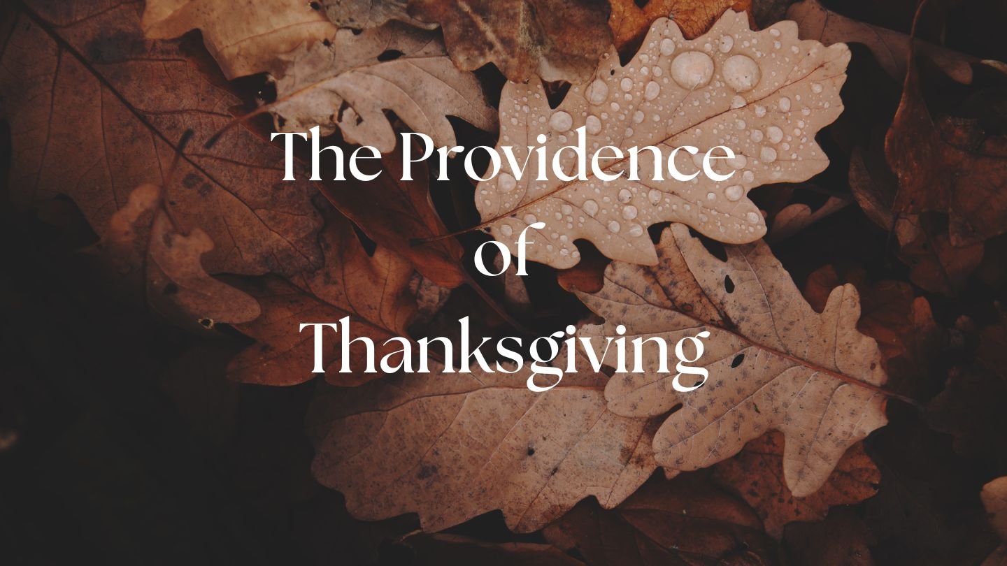 The Providence of Thanksgiving | Pastor Kenny Chinn | Nov 23, 2025