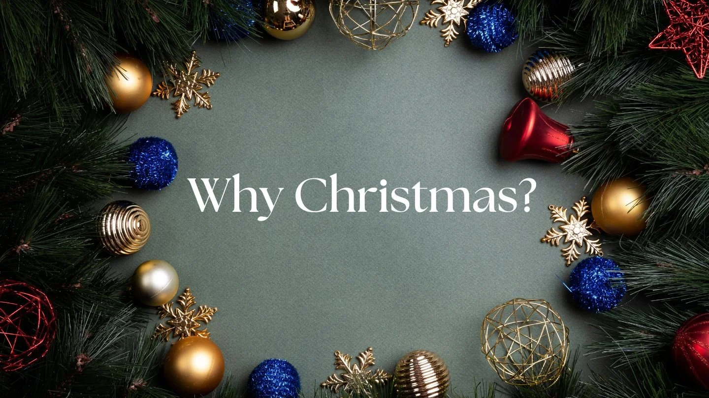 Why Christmas?