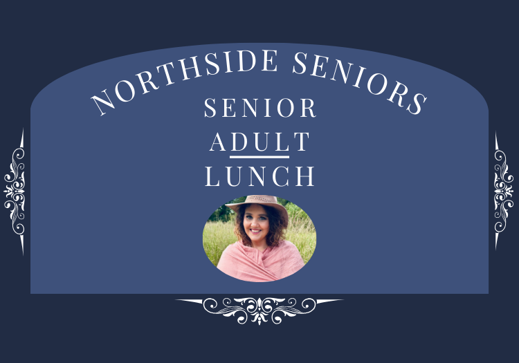 Senior Adults Lunch