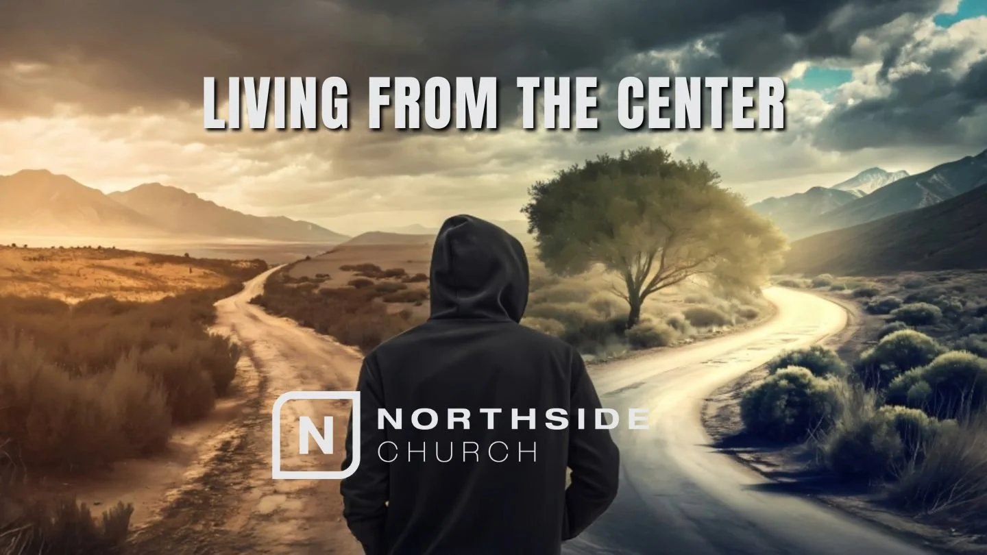 Living From The Center