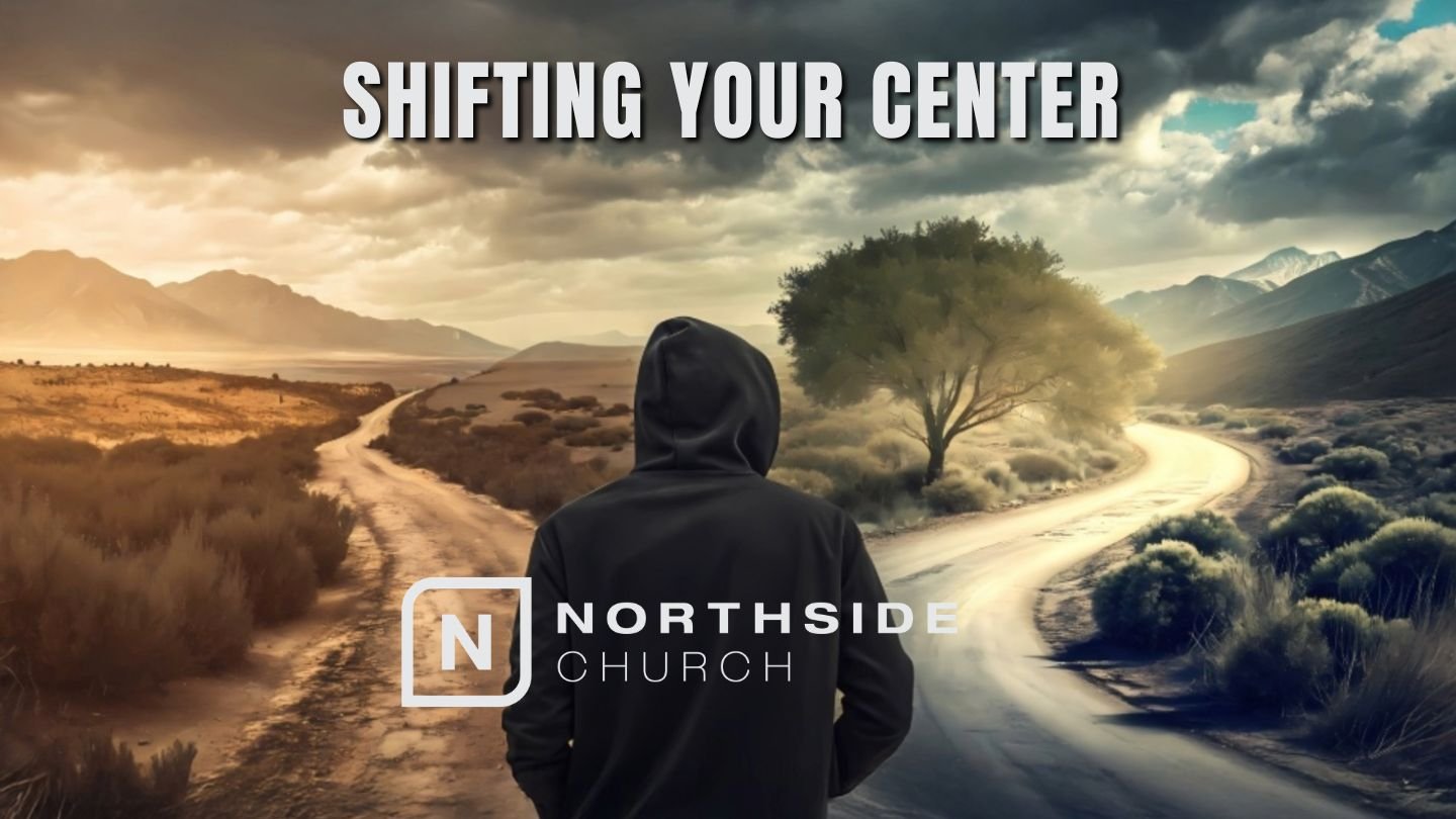 Shifting Your Center | Pastor Kenny Chinn | Feb 15, 2026