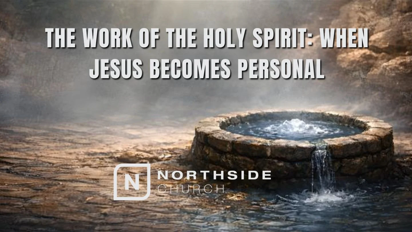 The Work of the Holy Spirit: When Jesus Becomes Personal