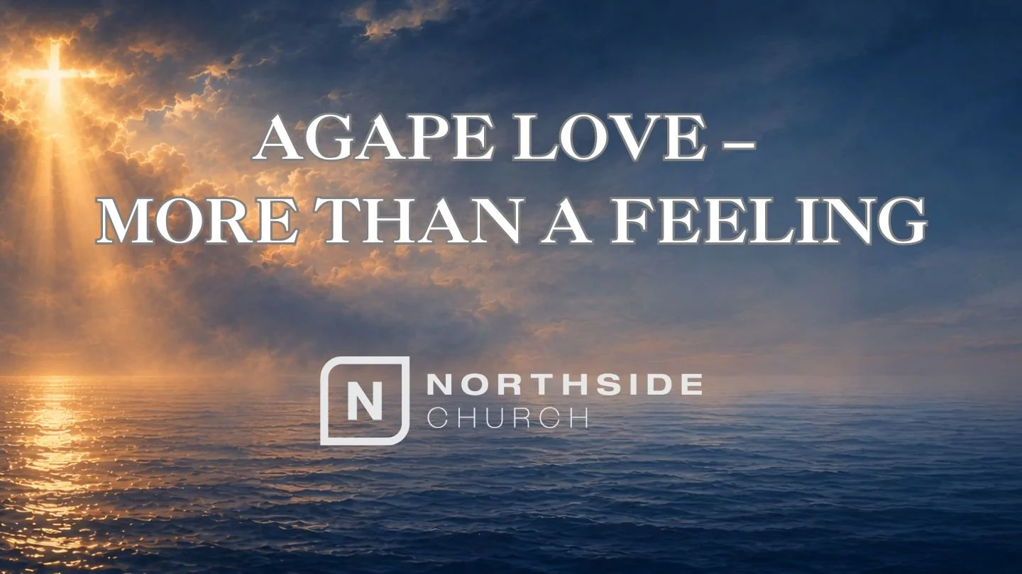 Agape - More than A Feeling| Pastor Kenny chinn | May 24, 2026