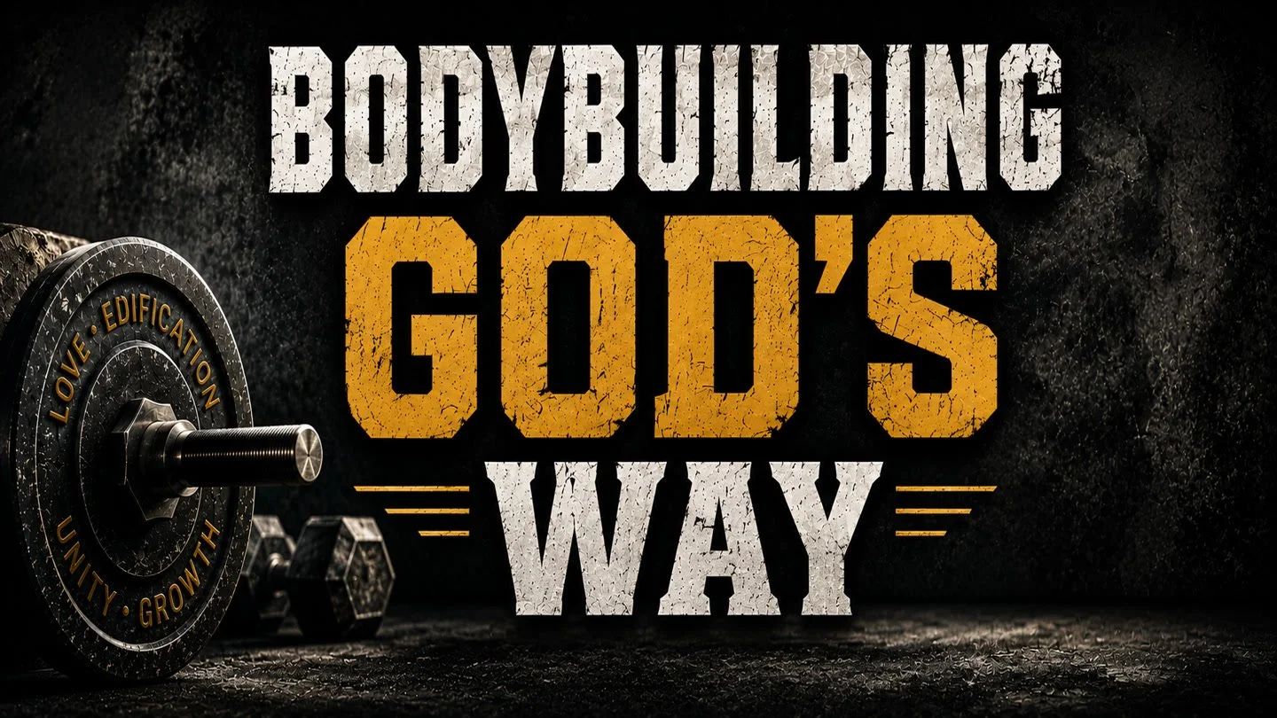 Bodybuilding God’s Way