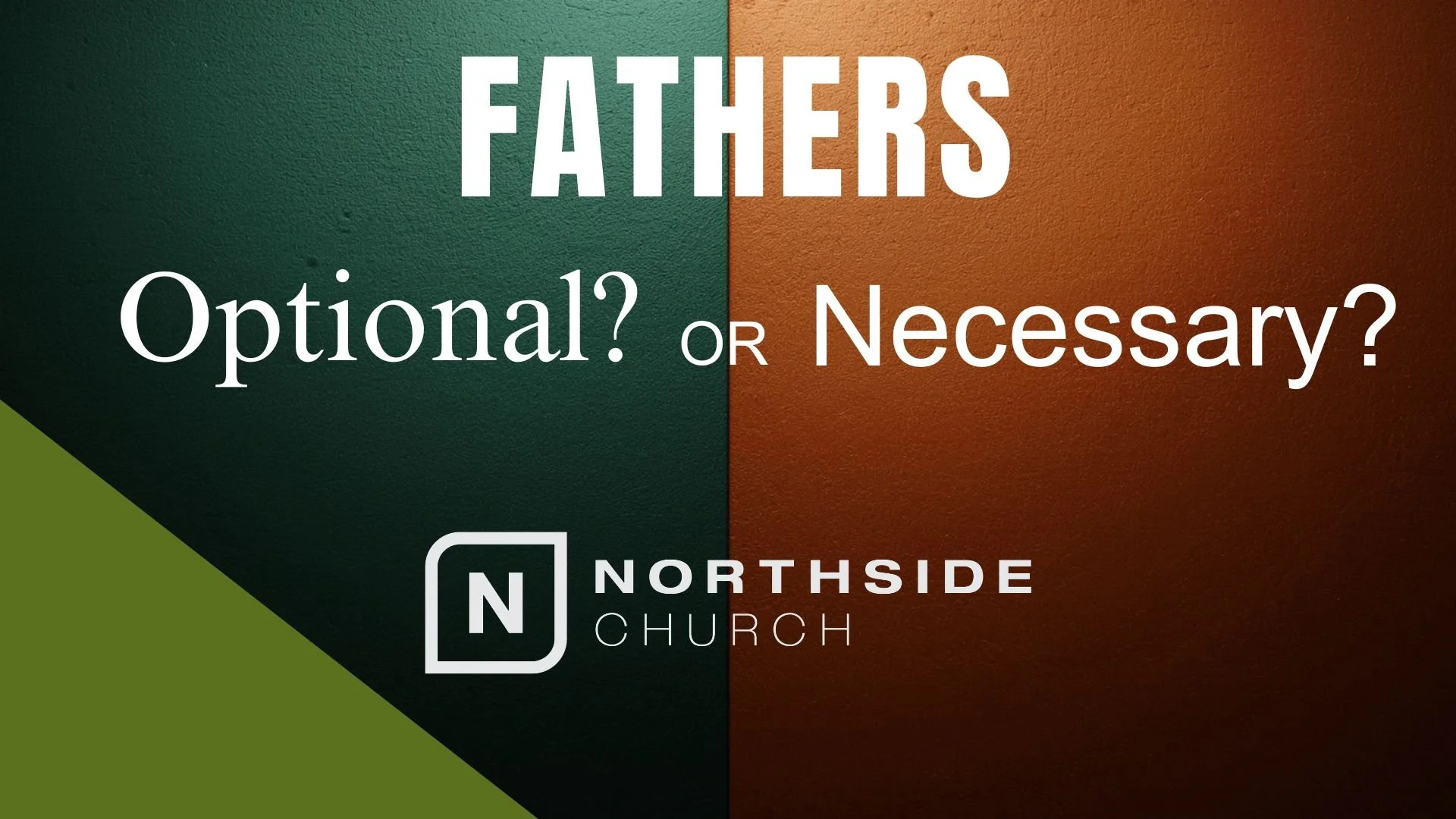 Fathers Optional or Necessary?| Pastor Kenny Chinn | Jun 21, 2026