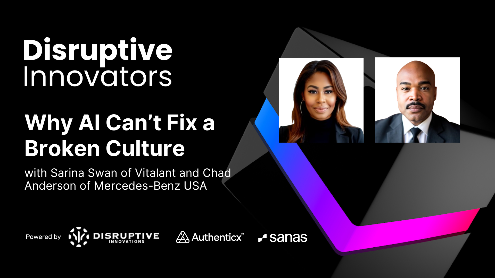 Why AI Can't Fix a Broken Culture with Sarina Swan of Vitalant and Chad Anderson of Mercedes-Benz USA