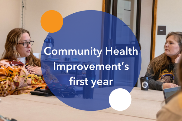 Community Health Improvement celebrates first anniversary
